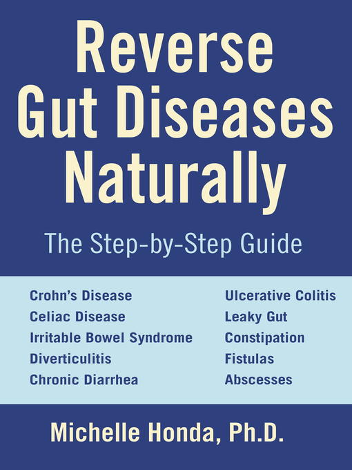 Title details for Reverse Gut Diseases Naturally by Michelle Honda - Available